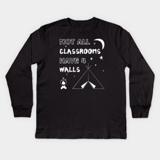 Not All Classrooms Have 4 Walls Kids Long Sleeve T-Shirt